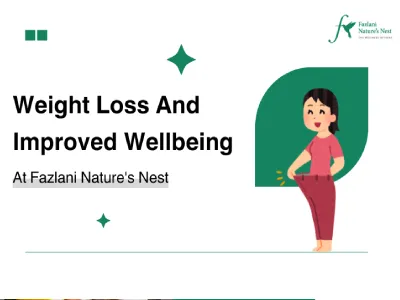 Weight Loss And Improved Wellbeing At Fazlani Natures Nest