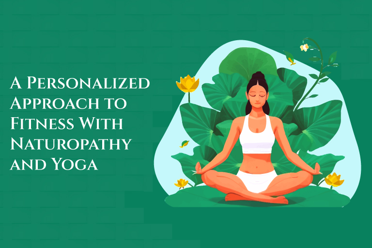 Fitness With Naturopathy and Yoga